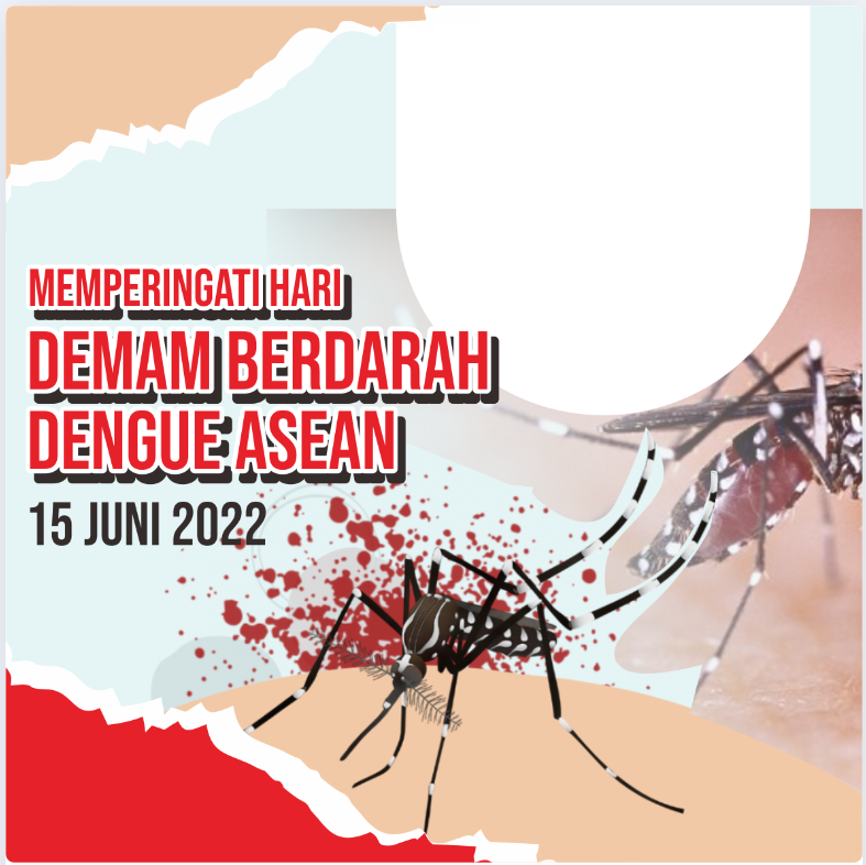 Twibbon Hari Demam Berdarah Dengue ASEAN 2022
