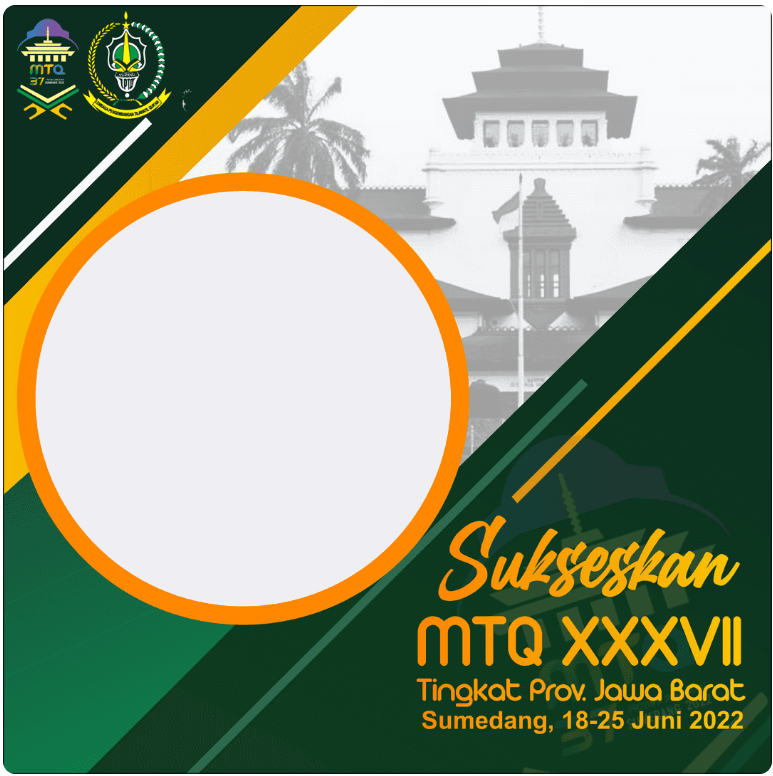 Twibbon MTQ ke-37 Jawa Barat di Sumedang 2022