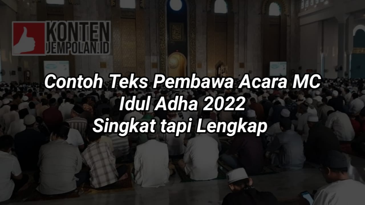 Contoh Teks Pembawa Acara MC Idul Adha 2022