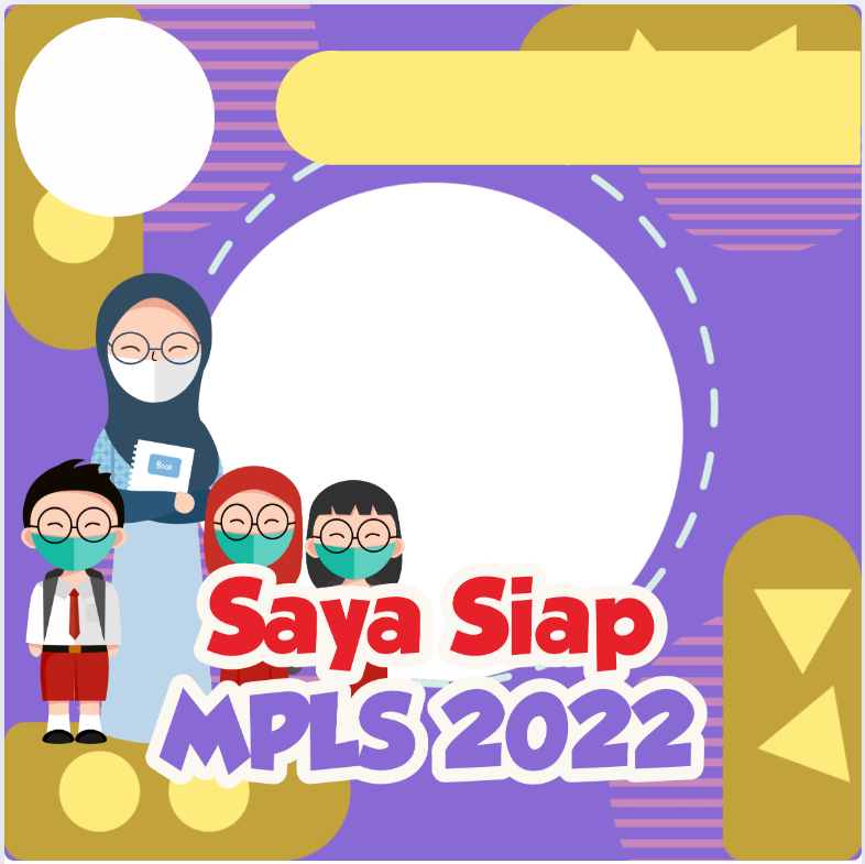 Twibbon Saya Siap MPLS 2022 Pilihan 3