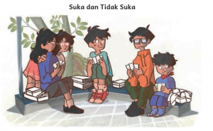 Jawaban Bacaan Suka dan Tidak Suka Bahasa Indonesia Kelas 4
