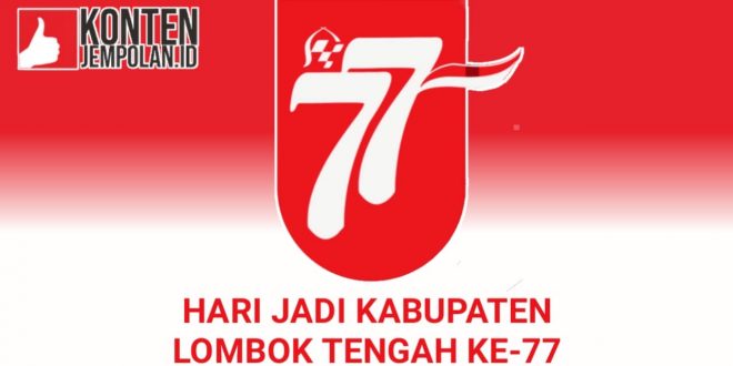 Lambang Hari Jadi Lombok Tengah ke-77 Tahun 2022
